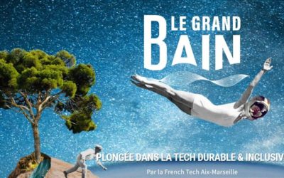 Notre expert Impact au Grand Bain French Tech Aix Marseille